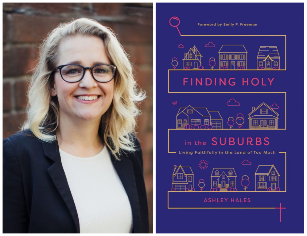 Ashley Hales Finds Holy in the Suburbs