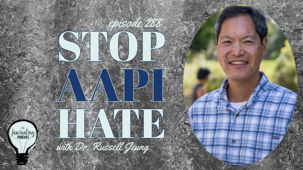 Stop AAPI Hate with Dr. Russell Jeung Image