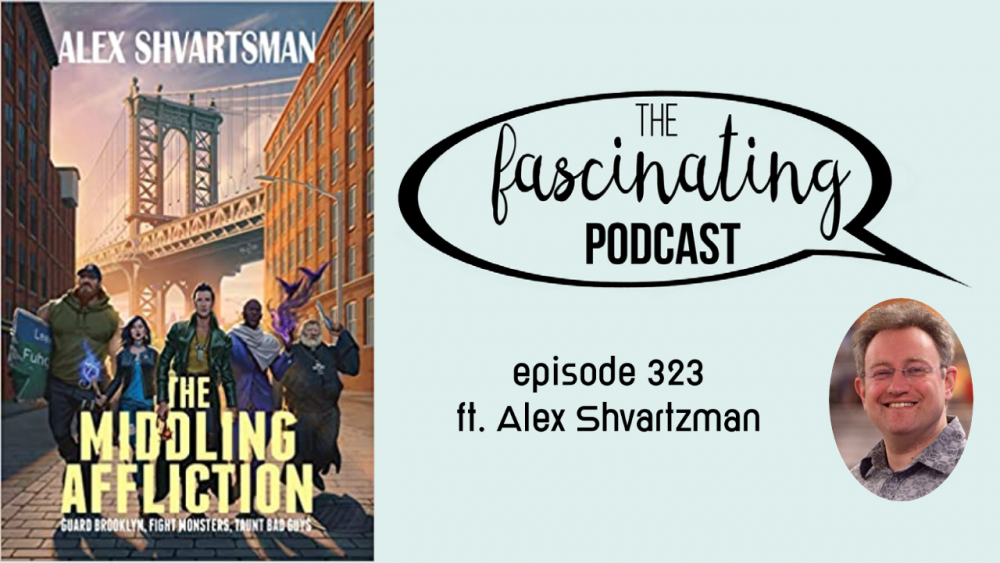 The Middling Affliction with Alex Shvartsman